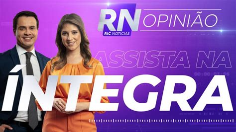 Ric Not Cias Opini O Jovem Pan News Ao Vivo Youtube