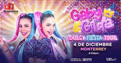 Gaby Y Gilda Dulcy Fiesta Tour Varios Eventos Monterrey Elfest Mx