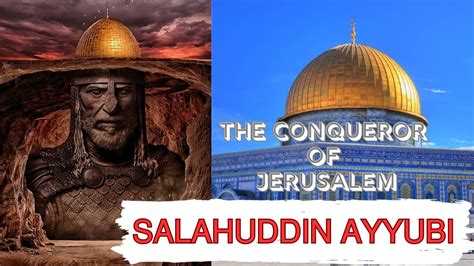 The Conqueror Of Jerusalem Saladin Ayyubi Real History Of Sultan