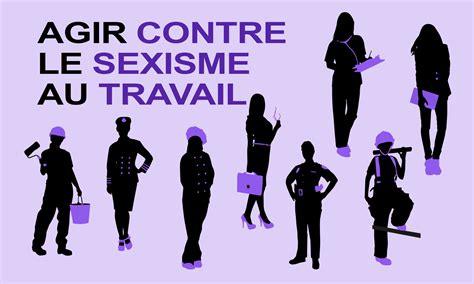 Le Sexisme Un Phénomène Généralisé En Entreprise