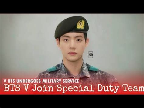 BTS V Join Special Duty Team In Military BTS Member V Surprises To