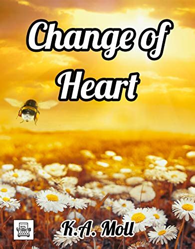 Change of Heart (Heart Series Book 1) by K.A. Moll | Goodreads