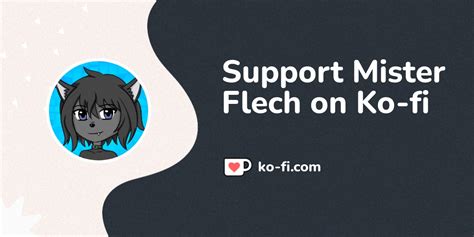 Buy Mister Flech A Coffee Ko Fi Misterflech Ko Fi Where