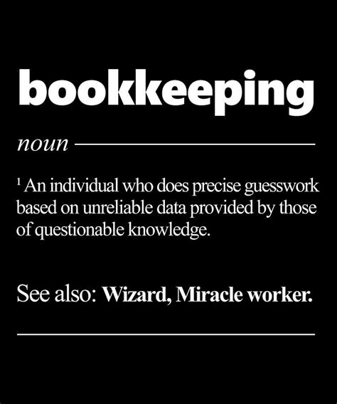 Bookkeeping Definition Funny Bookkeeper T Digital Art By Wowshirt