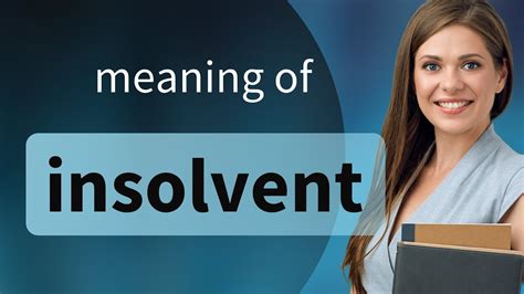 Insolvent Meaning Of INSOLVENT YouTube