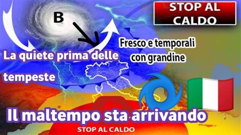 Meteo Allarme Forte E Improvviso Ritorno Dei Temporali Sull Italia