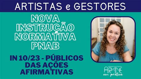 Nova Instrução normativa da PNAB Vídeo 1 YouTube