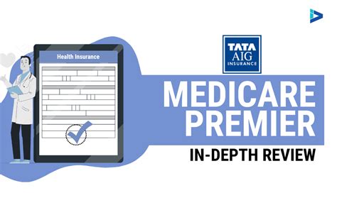 Tata Aig Medicare Premier In Depth Review