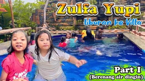 Zulfa Yupi Liburan Ke Villa Bareng Ayu Mochi Sampe Kedinginan