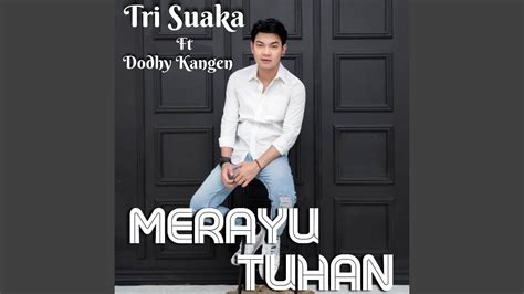 Merayu Tuhan Feat Dodhy Kangen YouTube