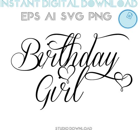 Cake Topper Svg Birthday Girl Svg Birthday Svg Dxf Png - Etsy