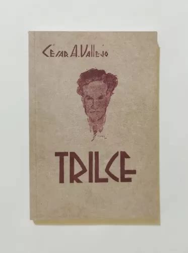 César Vallejo Trilce Primera Edición Facsimil Envío Gratis