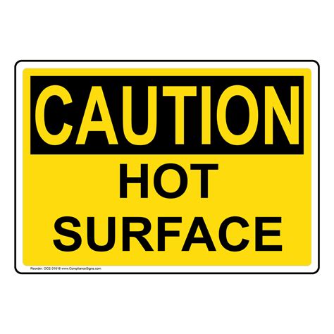 Osha Sign Caution Hot Surface Process Hazards