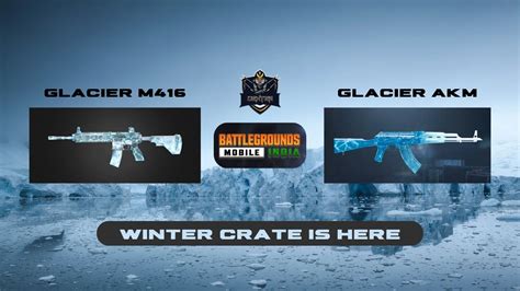 M416 Glacier And Akm Glacier Is Here Winter Crate In Bgmi Bgmi New