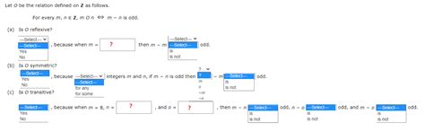 Solved Let O Be The Relation Defined On Z As Follows For