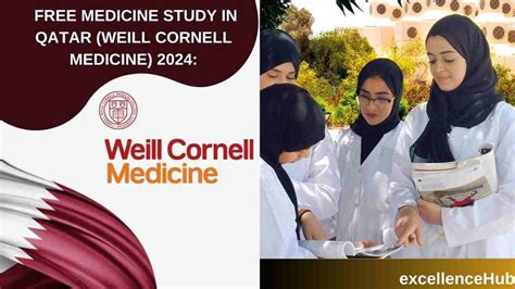 FREE MEDICINE STUDY IN QATAR WEILL CORNELL MEDICINE 2024 Excellencehub