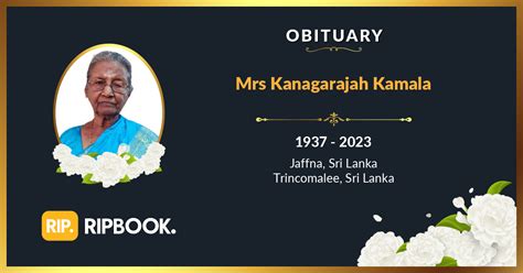 Late Kanagarajah Kamala Piyon Akka Obituary Ripbook