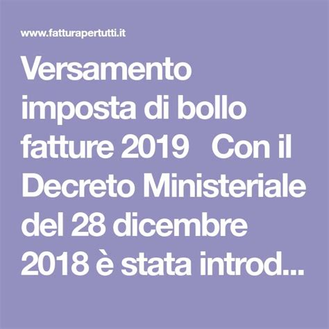 Versamento Imposta Di Bollo Fatture 2019 Con Il Decreto Ministeriale