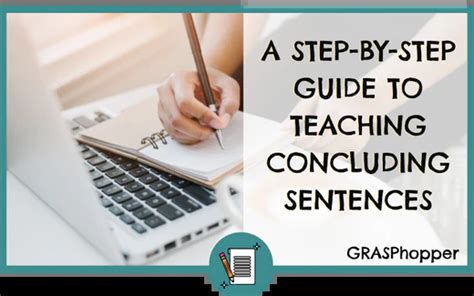 A Step By Step Guide To Teaching Concluding Sentences GRASPhopper