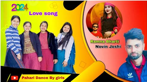 Haye Shohrua Ramna Bharti Novin Joshi Pahari Love Song 2024