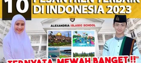 Keren Inilah Rekomendasi Pesantren Terbaik Di Indonesia Pondoknya