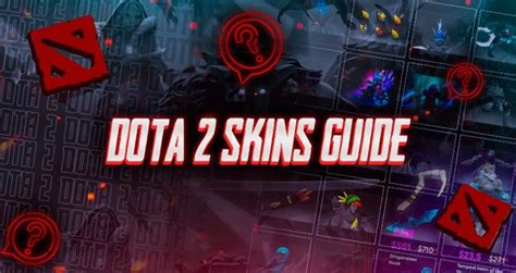 Dota 2 Skins Guide Farming Less