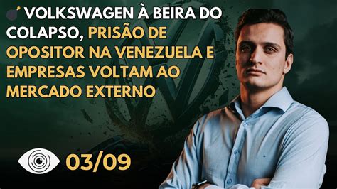 Volkswagen Em Crise Pris O De L Der Opositor Na Venezuela E Empresas