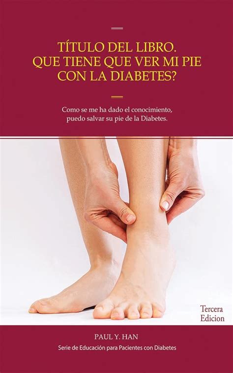 La Diabetes Y Sus Pies Neuropat A Diab Tica El Philippines Ubuy