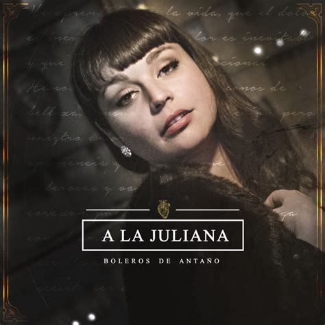 ‎boleros De Antaño En Vivo By A La Juliana On Apple Music