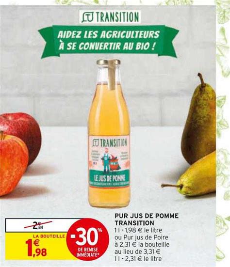 Promo Pur Jus De Pomme Transition chez Intermarché Hyper iCatalogue fr