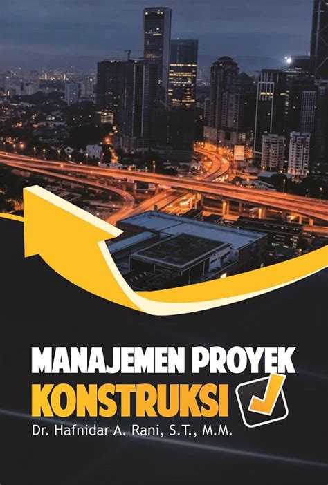 Buku Manajemen Proyek Konstruksi Penerbi Buku Deepublish