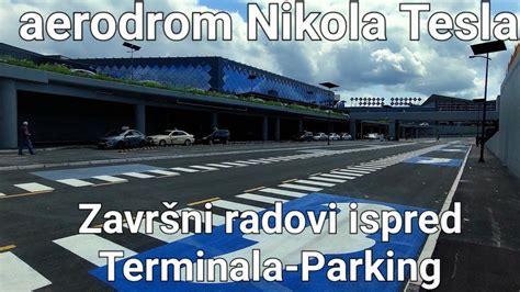 Aerodrom Nikola Tesla završni radovi oko zgrade Terminala i Parkinga