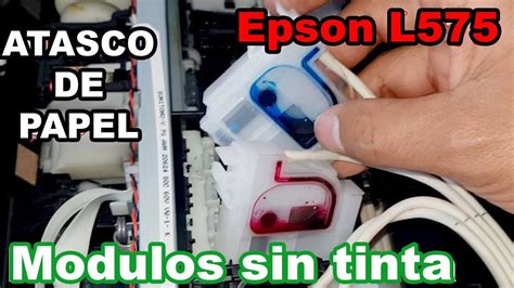 Solucionar El Atasco De Papel Epson L Youtube