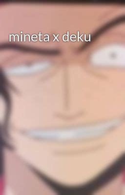 mineta x deku - 1 - Wattpad