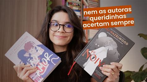 O Que Achei De N O Amor E Noiva De Ali Hazelwood Youtube