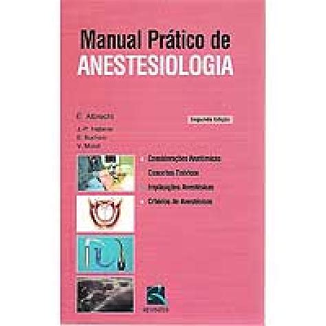 Manual Pr Tico De Anestesiologia Doctor Livros Um Incentivo