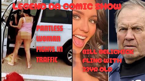 Episode Bill Belichick Fling And Naked Woman Fight In Traffic