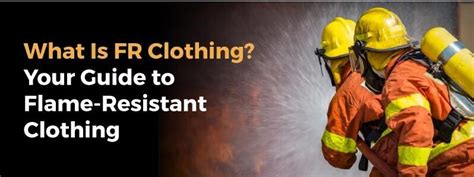 Fire Retardant Safety Coverall Has Many Nuances And Requirements Do