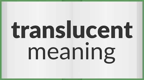 Translucent Definition Examples Video Lesson Transcript, 47% OFF