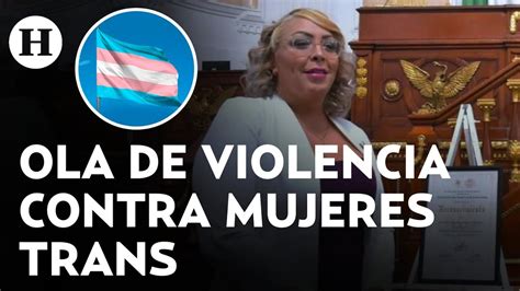 Violencia Contra Las Mujeres Trans Aument Tras El Asesinato Del