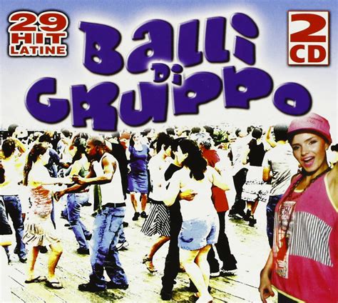 Balli Di Gruppo Compilation Amazon It CD E Vinili