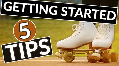 Roller Skating For Beginners Top 5 Tips You Need To Get Started Youtube