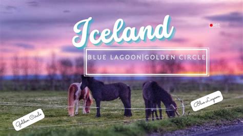 Iceland - Blue Lagoon and Golden Circle - Views Around Us