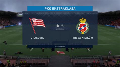 Fifa Ekstraklasa Cracovia Wis A Krak W Emkasport Youtube