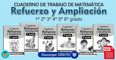 Refuerzo y Ampliación Matemática cuaderno de trabajo Todos los grados