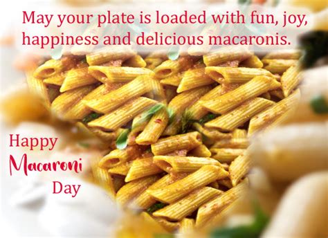 Enjoy Delicious Macaroni Dishes Free Macaroni Day Ecards Greetings