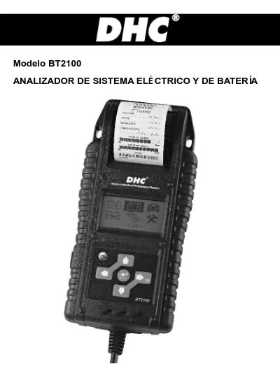 Modelo BT2100 ANALIZADOR DE SISTEMA ELÉ CTRICO Y DE BATERÍA MANUAL DE