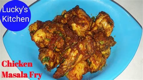 Chicken Masala Fry Quick Masala Chicken Fry Chicken Fry Recipe