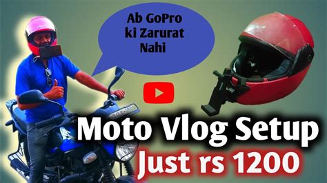 Complete Moto Vlog Setup How To Mount Mobile Phone On Helmet Moto