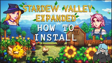 HOW TO INSTALL STARDEW VALLEY EXPANDED PACK YouTube